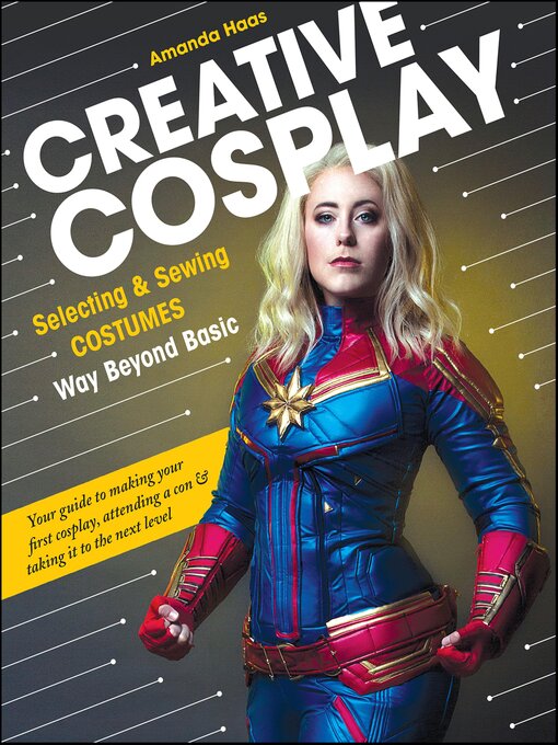 Title details for Creative Cosplay by Amanda Haas - Available